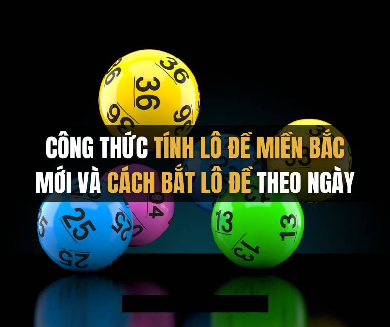 Cách Đánh Lô Đề Miền Bắc Chuẩn Xác Theo Nhiều Mẹo Hay 1 Cach Danh Lo De Mien Bac Chuan Xac Theo Nhieu Meo Hay
